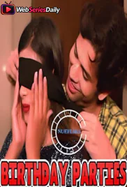 Birthday Party Nuefliks Hot Short Film (2026)