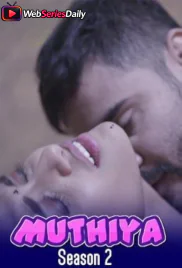 Muthiya Season 2 (E02) Nuefliks Hot Web Series (2026)