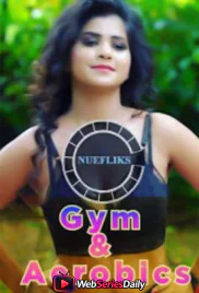 Gym And Aerobics (E05) Nuefliks Hot Web Series (2026)
