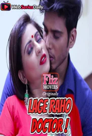 Lage Raho Doctor (E04) FlizMovies Hot Web Series (2026)