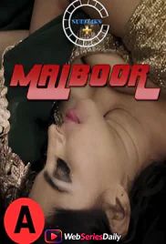 Majboor Nuefliks Hot Short Film (2026)