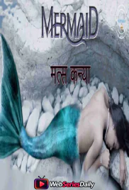 Matskanya (Mermaid) (E03) Nuefliks Hot Web Series (2026)
