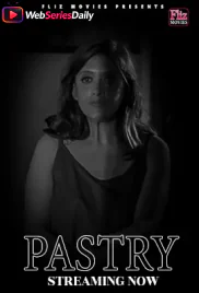 Pastry (E02) FlizMovies Hot Web Series (2026)