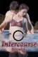 Intercourse Reloaded Nuefliks Hot Short Film