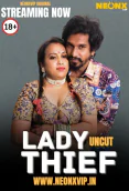 Lady Thief NeonX Uncut Short Film