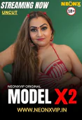 Model X2 NeonX Uncut Short Film