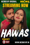Hawas NeonX Uncut Short Film