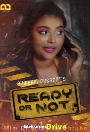Ready Or Not (E02) Bumbam Hot Web Series (2025)