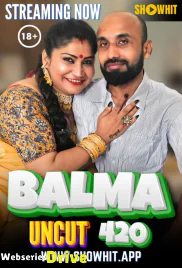 Balma 420 ShowHit Uncut Short Film (2025)