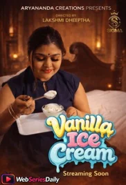 Vanilla Ice Cream SigmaSeries Hot Short Film (2026)