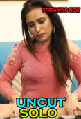 Sonia Solo Uncut UncutAdda Hot Video