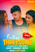 Fantasy Threesome MojFlix Hot Short Film