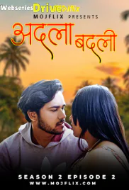 Adla Badli Season 2 (E02) MojFlix Uncut Web Series (2025)