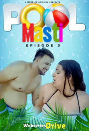 Pool Masti (E03) MojFlix Hot Web Series (2025)