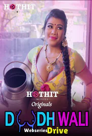 Doodhwali (E01) HotHit Hot Web Series (2025)