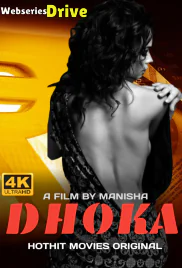 Dhoka HotHit Hot Short Film (2025)