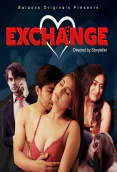 Exchange (E01) Balloons Hot Web Series