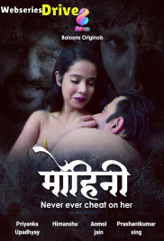 Mohini (E01) Balloons Hot Web Series (2025)