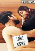 Trust Issues (E02) CrabFlix Uncut Web Series