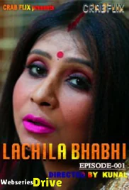 Lachila Bhabhi (E02) CrabFlix Uncut Web Series (2025)