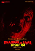 Khandar Ke Paas (E02) EightShots Uncut Web Series