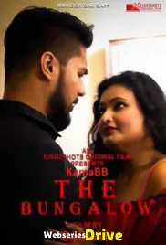The Bungalow (E01) EightShots Hot Web Series (2025)