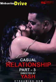 Casual Relationship (Part 3) EightShots Uncut Short Film (2025)