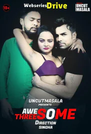 Awesome Threesome EightShots Uncut Short Film (2025)