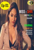 Miss Shri (E01) HootzyChannel Hot Web Series