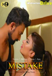 Mistake (E01) HootzyChannel Hot Web Series (2025)