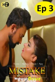Mistake (E03) HootzyChannel Hot Web Series (2025)