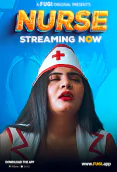Nurse (E01) Fugi Uncut Web Series