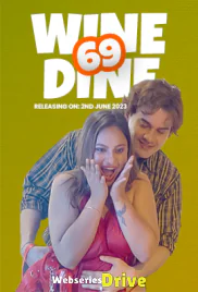 Wine Dine 69 (E01) Fugi Uncut Web Series (2025)