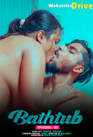 Bathtub (E02) Fugi Uncut Web Series (2025)