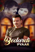 Bedardi Pyaar (E01-E03) Akku Hot Web Series