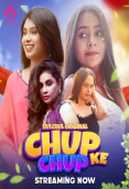 Chup Chup Ke (E01-E03) HulChul Hot Web Series