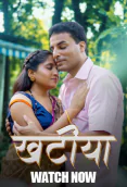 Khatiya (E01-E03) HulChul Hot Web Series