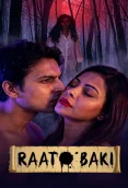 Raat Baaki Watcho Hot Short Film