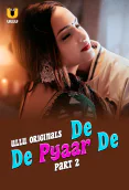 De De Pyaar De (Part 2) Ullu Hot Web Series