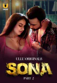 Sona (Part 2) Ullu Hot Web Series