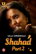 Shahad (Part 2) Ullu Hot Web Series