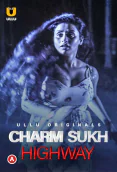 Charmsukh (E05) - Highway Ullu Hot Web Series