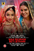 Charmsukh (E36) - Maa Devrani Beti Jethani (Part 1) Ullu Hot Web Series