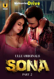 Sona (Part 2) Ullu Hot Web Series (2025)