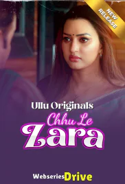 Chhu Le Zara (Part 1) Ullu Hot Web Series (2025) Chhu Le Zara (Part 1) Ullu Hot Web Series (2025)