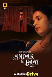 Andar Ki Baat (Part 2) Ullu Hot Web Series (2025)