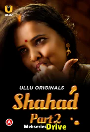 Shahad (Part 2) Ullu Hot Web Series (2025)