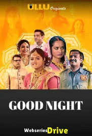 Good Night (Part 2) Ullu Hot Web Series (2025)