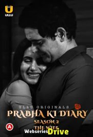 Prabha Ki Diary Season 2 (Part 2) - The Wife Ullu Hot Web Series (2025)