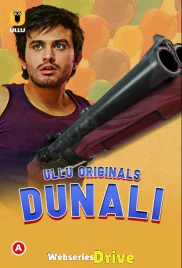 Dunali (Part 1) Ullu Hot Web Series (2025)